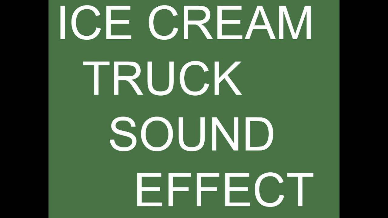 Ice Cream Truck Sound Effect Free Download